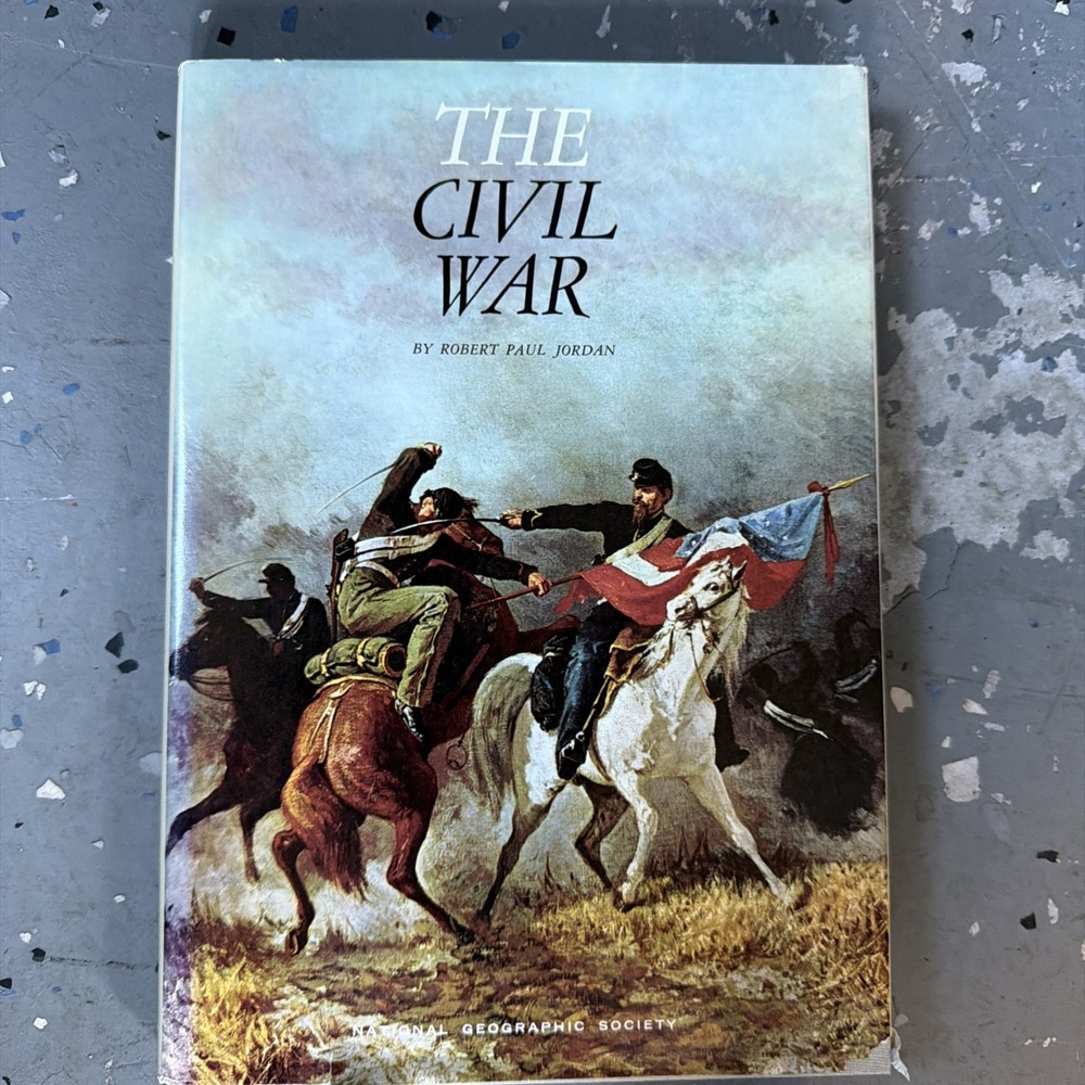 The Civil War‎ by Robert Paul Jordan, 1969 HCDJ W/ Map National Geographic